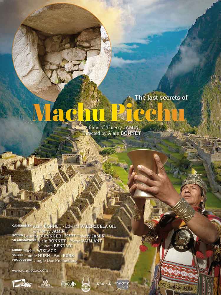The last secrets of Machu Picchu The last secrets of Machu Picchu