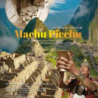 Los últimos secretos de Machu Picchu