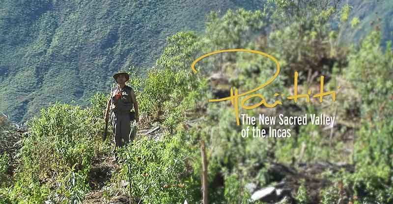Païtiti Season 2 - The New Sacred Valley of the Incas